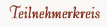 Teilnehmerkreis